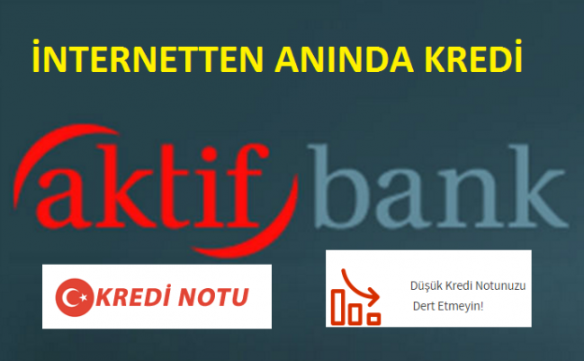 Aktif Bank Krediler Bankalar Kredi Notu Kredi Kartları