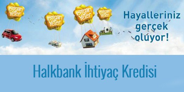 Halkbank 50.000 TL Özel Dost İhtiyaç Kredisi